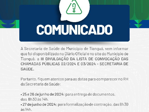 III DIVULGAÇÃO DA LISTA DE CONVOCAÇÃO DAS CHAMADAS PÚBLICAS 02/2024 E 03/2024 - SECRETARIA DE SAÚDE